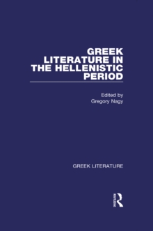 Greek Literature in the Hellenistic Period : Greek Literature