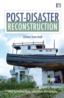 Post-Disaster Reconstruction : Lessons from Aceh