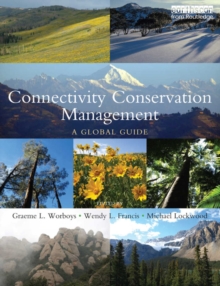 Connectivity Conservation Management : A Global Guide