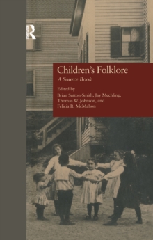 Children's Folklore : A SourceBook