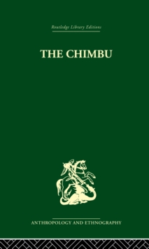 The Chimbu : A Study of Change in the New Guinea Highlands