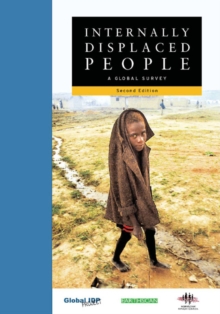 Internally Displaced People : A Global Survey