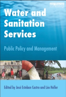 Water and Sanitation Services : Public Policy and Management