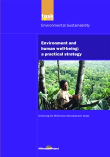 UN Millennium Development Library: Environment and Human Well-being : A Practical Strategy