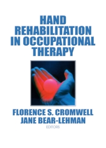 Hand Rehabilitation in Occupational Therapy