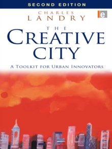 The Creative City : A Toolkit for Urban Innovators