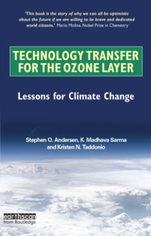 Technology Transfer for the Ozone Layer : Lessons for Climate Change