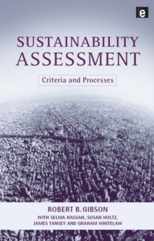 Sustainability Assessment : Criteria and Processes