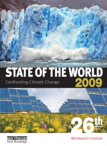 State of the World 2009 : Confronting Climate Change