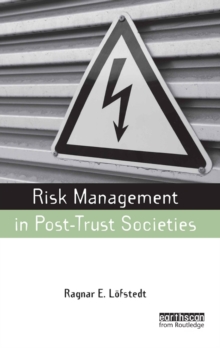 Risk Management in Post-Trust Societies