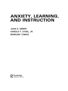 Anxiety, Learning, and Instruction