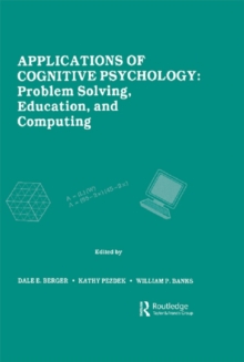 Applications of Cognitive Psychology : Problem Solving, Education, and Computing