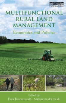 Multifunctional Rural Land Management : Economics and Policies