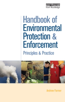 Handbook of Environmental Protection and Enforcement : Principles and Practice