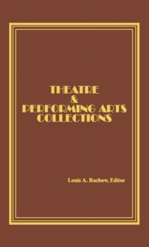 Theatre and Performing Arts Collections