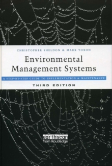 Environmental Management Systems : A Step-by-Step Guide to Implementation and Maintenance