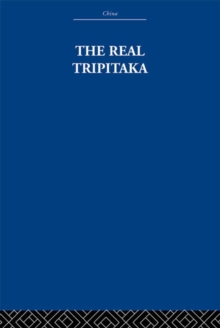 The Real Tripitaka : And Other Pieces