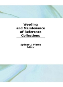 Weeding and Maintenance of Reference Collections