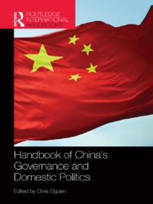 Handbook of Chinas Governance and Domestic Politics