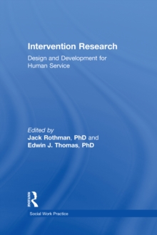 Intervention Research : Design and Development for Human Service