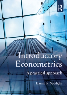 Introductory Econometrics : A Practical Approach