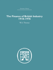 The Finance of British Industry, 1918-1976