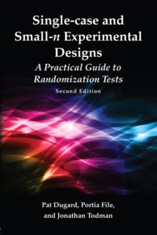 Single-case and Small-n Experimental Designs : A Practical Guide To Randomization Tests, Second Edition