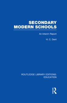 Secondary Modern Schools : An Interim Report