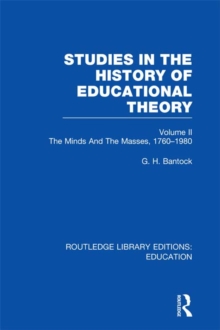 Studies in the History of Educational Theory Vol 2 : The Minds and the Masses, 1760-1980