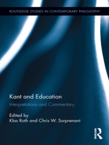 Kant and Education : Interpretations and Commentary