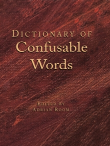 Dictionary of Confusable Words