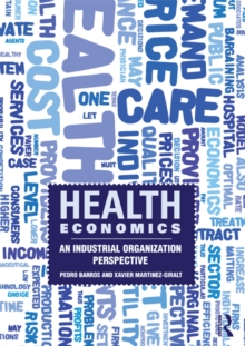 Health Economics : An Industrial Organization Perspective