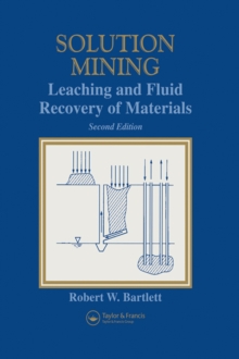 Solution Mining : Leaching and Fluid Recovery of Materials