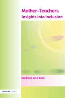 Mother-Teachers : Insights on Inclusion