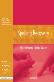 Spelling Recovery : The Pathway to Spelling Success