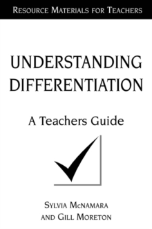 Understanding Differentiation : A Teachers Guide