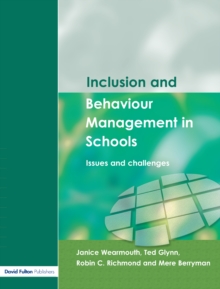 Inclusion and Behaviour Management in Schools : Issues and Challenges