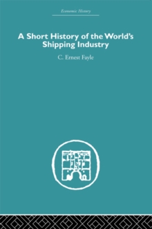 A Short History of the World's Shipping Industry