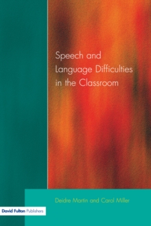 Speech and Language Difficulties in the Classroom