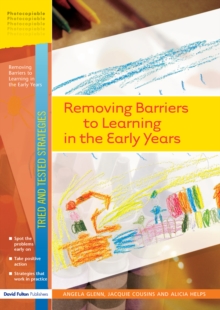 Removing Barriers to Learning in the Early Years