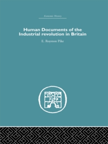 Human Documents of the Industrial Revolution In Britain