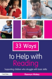 33 Ways to Help with Reading : Supporting Children who Struggle with Basic Skills