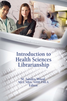 Introduction to Health Sciences Librarianship