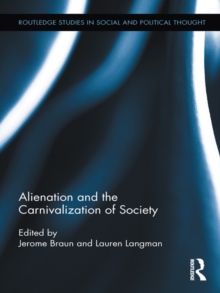 Alienation and the Carnivalization of Society