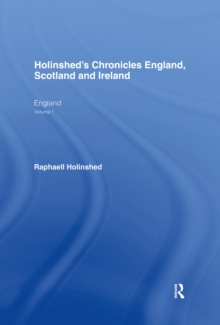 Holinshed's Chronicles England, Scotland and Ireland