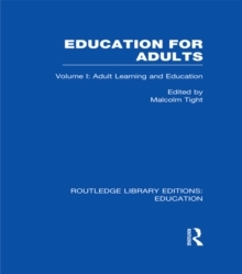 Education for Adults : Volume 1 Adult Learning and Education