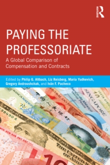 Paying the Professoriate : A Global Comparison of Compensation and Contracts