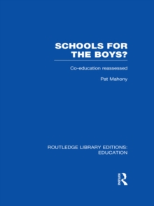 Schools for the Boys? : Co-education reassessed