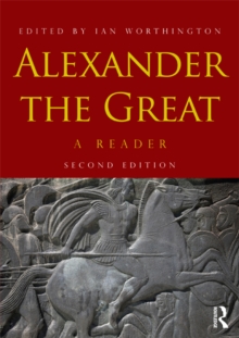 Alexander the Great : A Reader