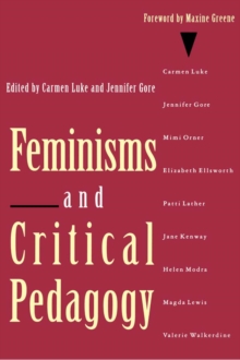 Feminisms and Critical Pedagogy